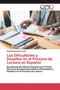 Dificultades y Desafíos en el Proceso de Lectura en Español