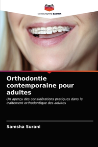 Orthodontie contemporaine pour adultes
