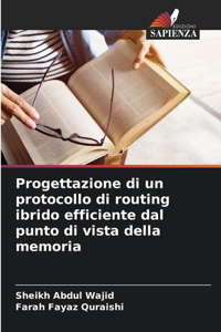 Progettazione di un protocollo di routing ibrido efficiente dal punto di vista della memoria