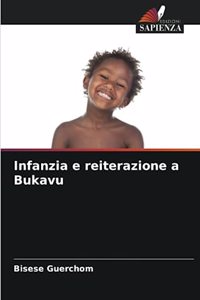Infanzia e reiterazione a Bukavu
