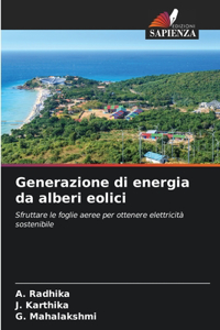 Generazione di energia da alberi eolici