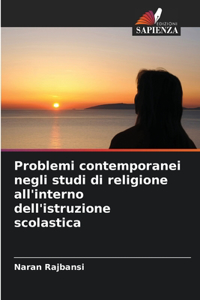 Problemi contemporanei negli studi di religione all'interno dell'istruzione scolastica