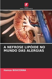A Nefrose Lipóide No Mundo Das Alergias