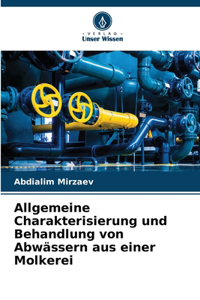 Allgemeine Charakterisierung und Behandlung von Abwässern aus einer Molkerei