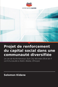 Projet de renforcement du capital social dans une communauté diversifiée