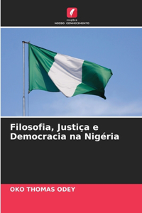 Filosofia, Justiça e Democracia na Nigéria