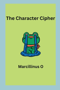 The Character Cipher