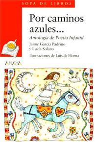 Por Caminos Azules...