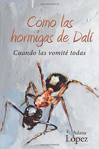 Como Las Hormigas de Dali