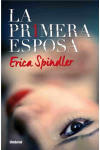 La Primera Esposa