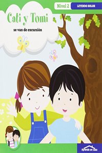 APRENDO EN CASA - APRENDO A LEER No 2: APRENDO EN CASA CATI Y TOMI- SE VAN DE EXCURSION: APRENDO EN CASA A LEER NIVEL 2 (Spanish Edition)