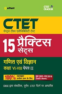 15 Practice Sets CTET Ganit Avum Vigyan Shikshak Ke Liye Paper-II Class VI-VIII