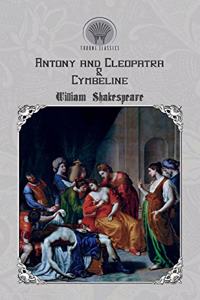 Antony and Cleopatra & Cymbeline