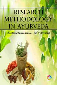 Research Methodology in Ayurveda