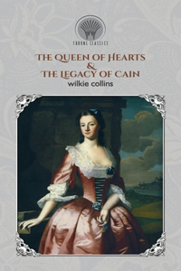The Queen of Hearts & The Legacy of Cain