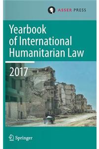 Yearbook of International Humanitarian Law, Volume 20, 2017