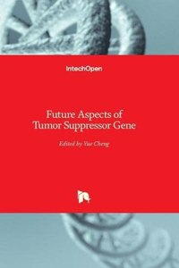 Future Aspects of Tumor Suppressor Gene