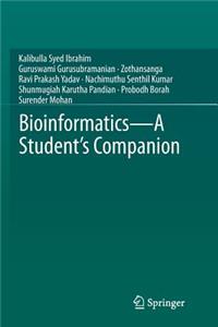 Bioinformatics - A Student's Companion