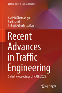 Recent Advances in Traffic Engineering: Select Proceedings of Rate 2022