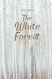 The White Forest
