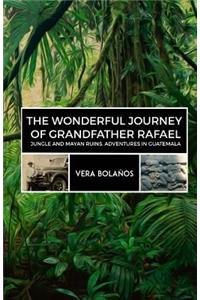 Wonderful Journey of Grandfather Rafael