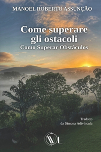 Come Superare Gli Ostacoli