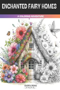 50 Enchanted Fairy Homes,