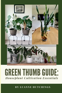 Green Thumb Guide