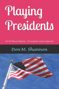 Playing Presidents