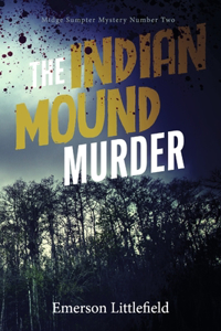 Indian Mound Murder