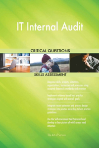 IT Internal Audit Critical Questions Skills Assessment