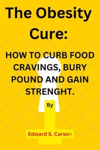The Obesity Cure.