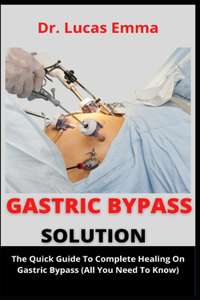 Gastric Bypass Solution