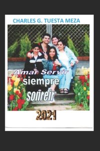 Amar, Servir, siempre Sonreir