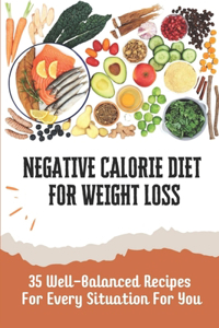 Negative Calorie Diet For Weight Loss