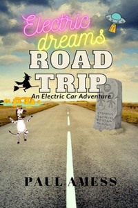 Electric Dreams Road Trip