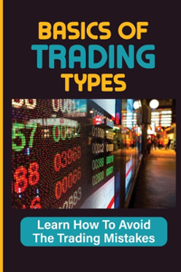 Basics Of Trading Types