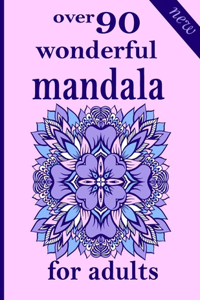 over 90 wonderful mandala for adults