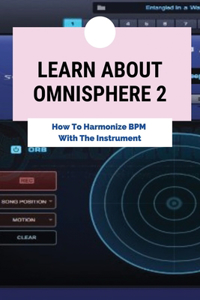 Learn About Omnisphere 2