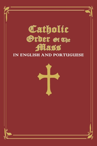Catholic Order of the Mass in English and Portuguese