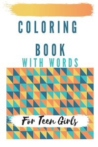 Coloring Book With Words For Teen Girls