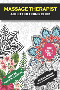 Massage Therapist Adult Coloring Book