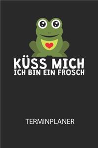 Küss mich ich bin ein Frosch - Terminplaner 2020