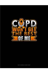 COPD Won't Get The Best Of Me