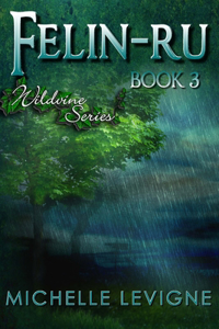 Wildvine Series, Book 3