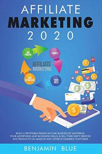 Affiliate Marketing 2020