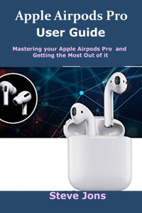 Apple Airpods Pro User Guide