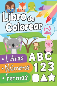 Libro de colorear letras números formas 1-3 años