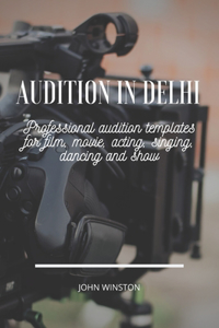 Audition In Delhi