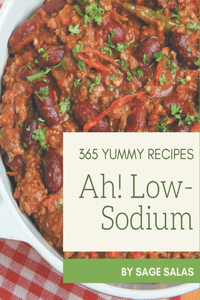 Ah! 365 Yummy Low-Sodium Recipes